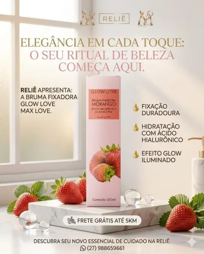 Bruna Fixadora Glow Love Max Love 