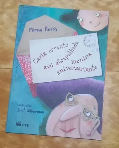 Desapego do livro Carta errante avó atrapalhada menina aniversariante