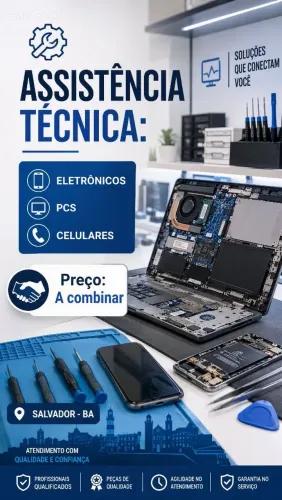 Assistência Técnica: Eletrônicos, PCs e Celulares em Salvador Preço: A combinar