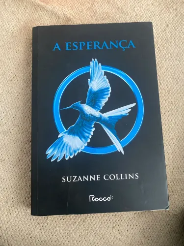 A Esperança - Suzanne Collins - Livro- Jogos Vorazes