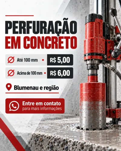 PERFURAÇÃO EM CONCRETO - BLUMENAU E REGIÃO