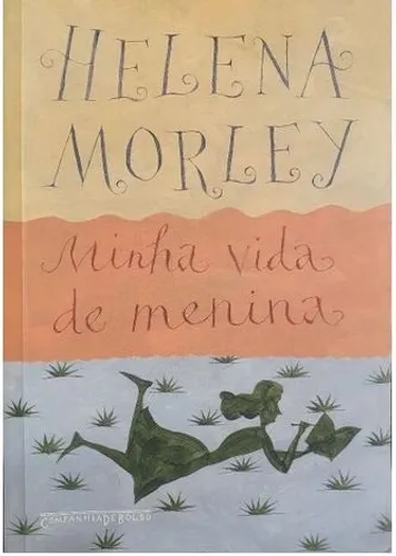 Livro Minha vida de menina, Helena Morley, em ótimo estado