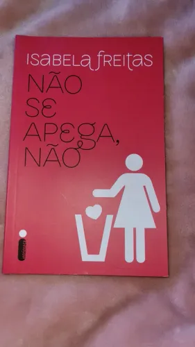 Livro não se apega não Isabela Freitas