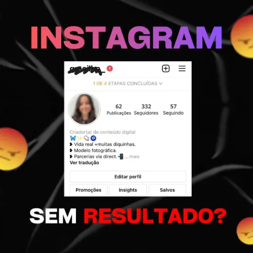 Instagram SEM Resultado? (Social Midia - Post Instagram, facebook, tiktok)