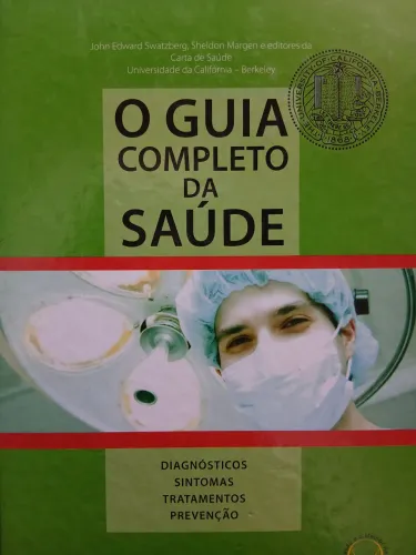 O guia completo da saúde- universidade da Califórnia