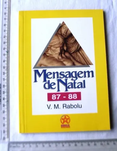 Livro Gnóstico - Mensagem de Natal (87 - 88) - V.M. Rabolu - 1987
