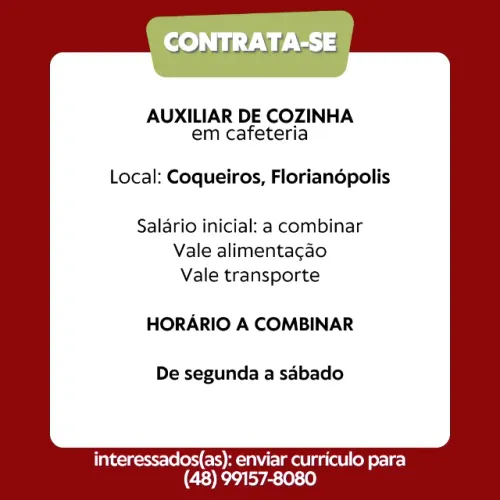 Auxiliar de Cozinha em Coqueiros Floripa