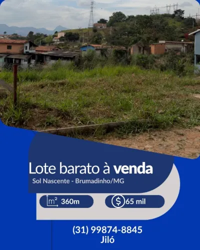 LOTE BARATO Sol Nascente - Brumadinho/MG