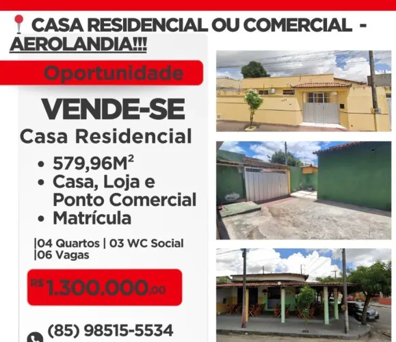 VENDE- SE CASA/ LOJA/ RESTAURANTE EM AEROLÂNDIA!!! 8.5 9.8515- 55 34
