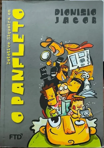 Livro "Detetive Siqueira em O Panfleto" - Dionisio Jacob