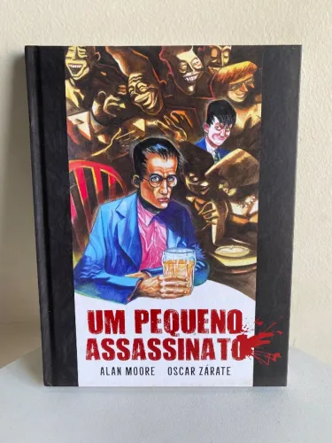 Um pequeno Assassinato - Alan Moore
