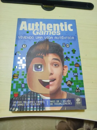Livro Authentic Games Vivendo uma vida Autêntica