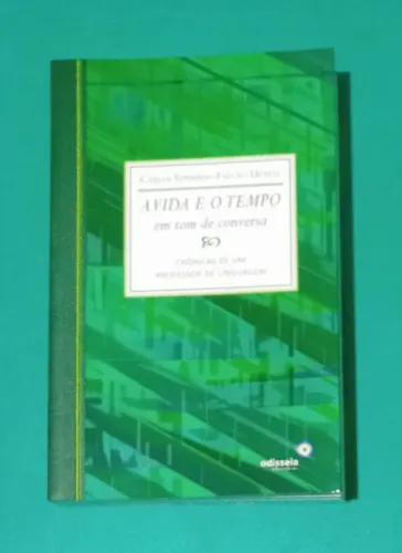A vida e o tempo