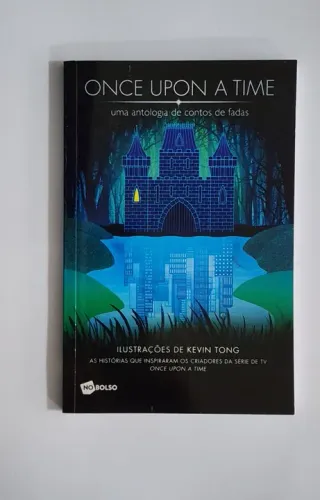 Once Upon a Time - Uma Antologia de Contos de Fadas