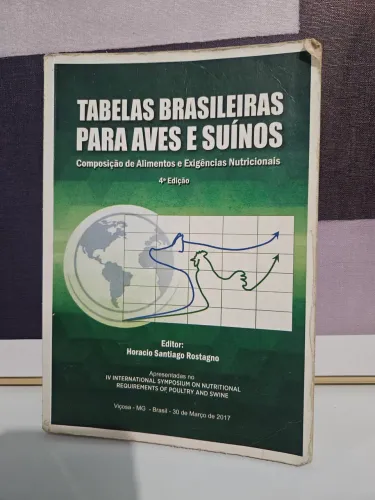 Tabelas Brasileiras para Aves e Suínos - 4ª Edição