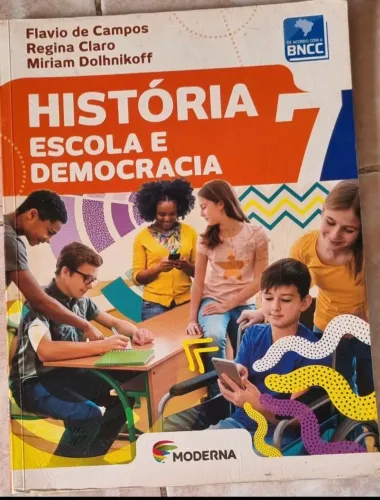 Livro 7° ano História : escola e democracia