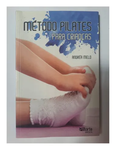 METODO PILARES PARA CRIANÇAS LIVRO DE FISIOTERAPIA