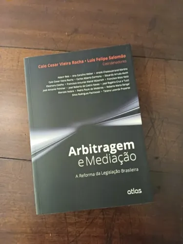 Livro: Arbitragem e Mediação - Reforma da Legislação Brasileira