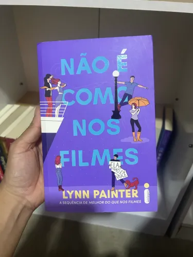Livro: Não É Como Nos Filmes - Lynn Painter