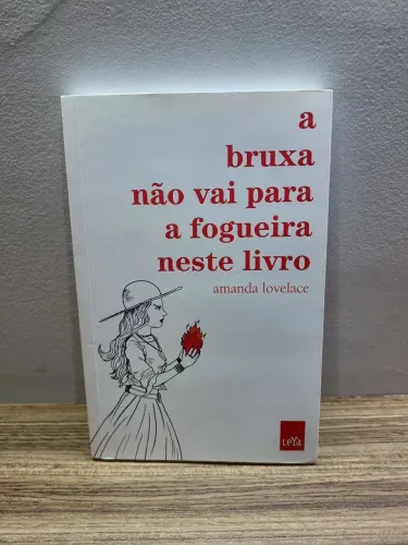 A Bruxa Não Vai Para a Fogueira Neste Livro