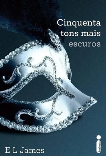 Livro Cinquenta Tons Mais Escuros De E. L. James Best Seller