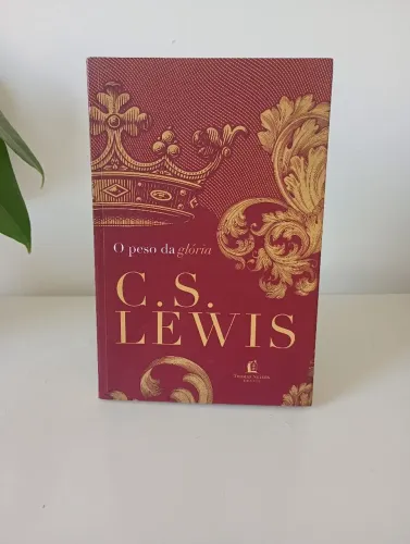 Livro O peso da glória - C.S Lewis - Thomas Nelson Brasil
