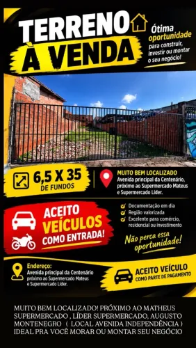 TERRENO NA CENTENÁRIO PRÓX LÍDER E O SUPERMERCADO MATEUS
