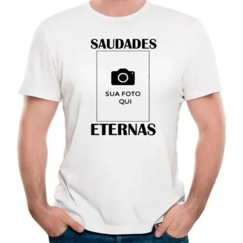 Camiseta saudades eternas com foto personalizada luto