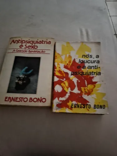 Antipsiquiatria e Sexo Ernesto Bomo