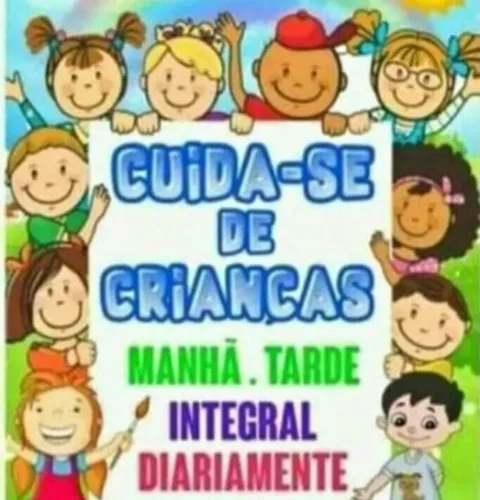 ? CUIDO DE CRIANÇAS EM MINHA CASA ?