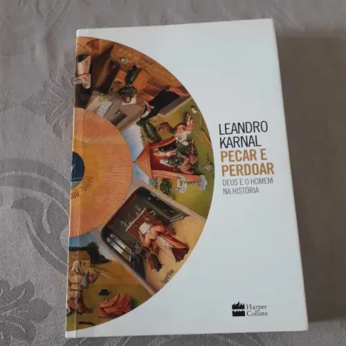Leandro Karnal - Pecar e Perdoar