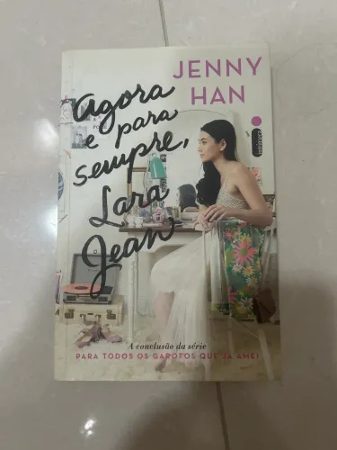 Leitura - Agora e para sempre Lara Jean