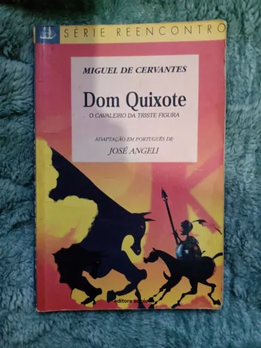 Livro Dom Quixote O Cavaleiro da Triste Figura - Adaptação José Angeli