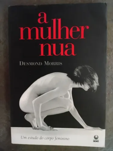Livro "A Mulher Nua " - Desmond Morris