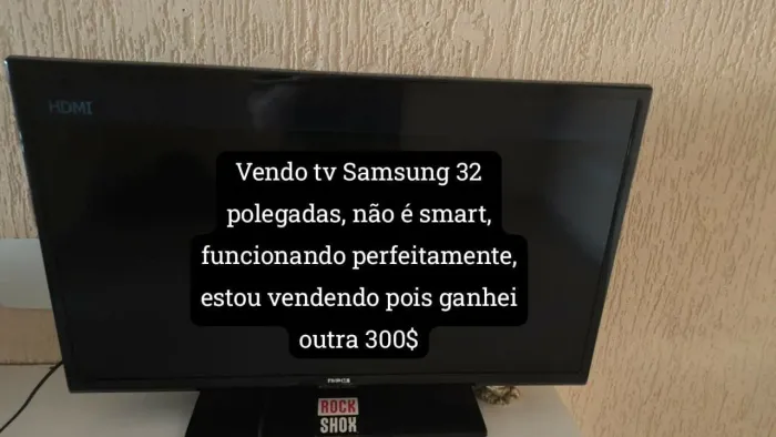 Tv Samsung 32 polegadas não é smart, 300$