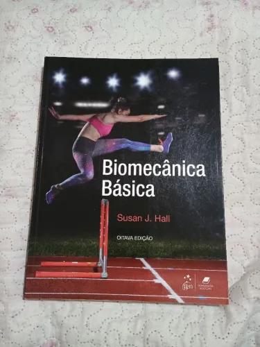 Livro Biomecânica Básica Susan J. Hall 8° edição