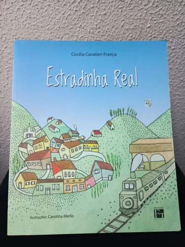 Livro " Estradinha Real " de Cecília Cavalieri França ( inclui cd )