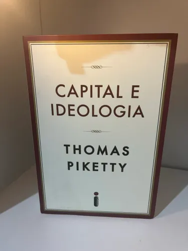 Livro: Capital e Ideologia - Thomas Piketty