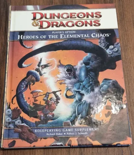 Dungeons and Dragons : Player's Option: Heroes of the Elemental Chaos: A 4th Edition