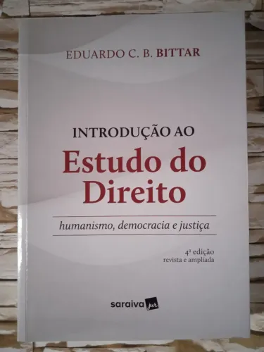 Introdução ao estudo do Direito: Humanismo, democracia e justiça. Editora Saraiva, 4a ed.