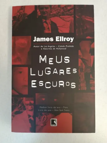 Meus Lugares Escuros James Ellroy Editora Record