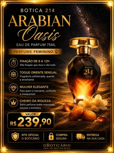Perfume Feminino Botica 214 Arabian Oasis EDP 75ml O Boticário Original Lacrado
