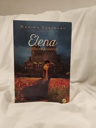 Elena - a Filha da Princesa, Marina Carvalho