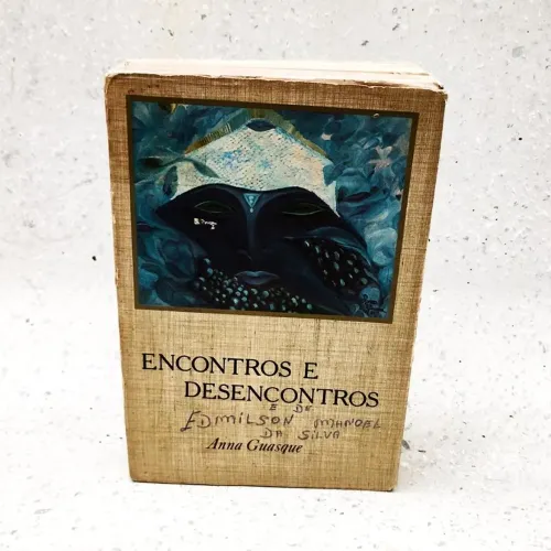 Livro: Encontros e Desencontros - Edição Antiga