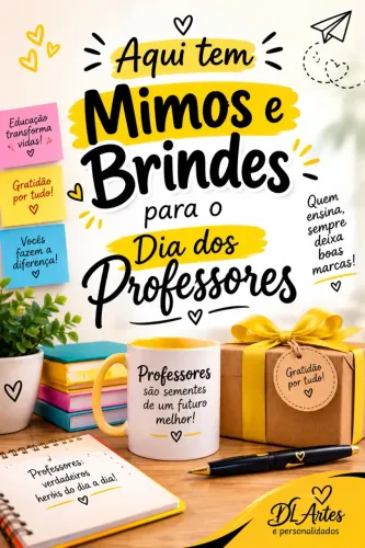Professores mimos e brindes ?
