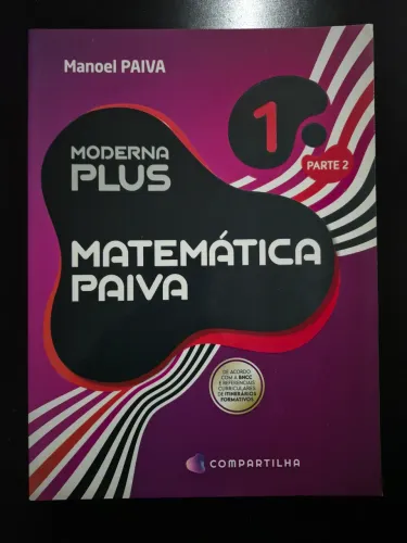 Livro Matemática Paiva - Volume 1 Parte 2 - Moderna Plus (BNCC)
