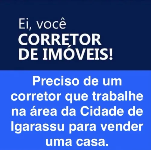 Preciso de um corretor de Imóveis 