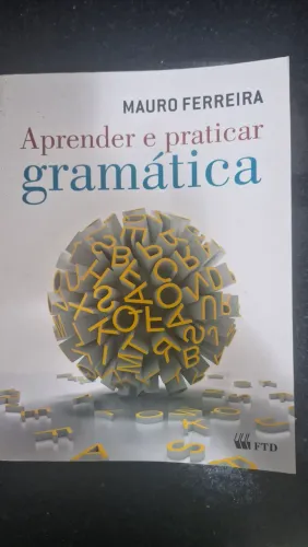 Gramática Aprender e Praticar - Mauro Ferreira