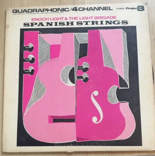 Enoch Light & The Light Brigade - Spanish Strings | Project 3 | Quadraphonic / 4