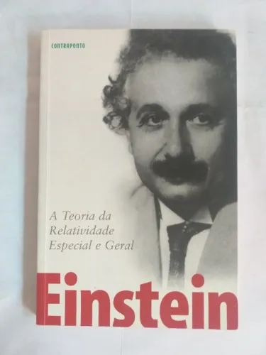 A Teoria da Relatividade Especial e Geral   R$30